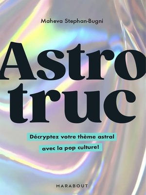 cover image of Astrotruc--Décryptez votre thème astral avec la pop culture !